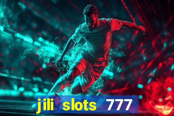 jili slots 777 lucky casino