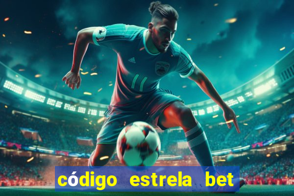 código estrela bet 5 reais