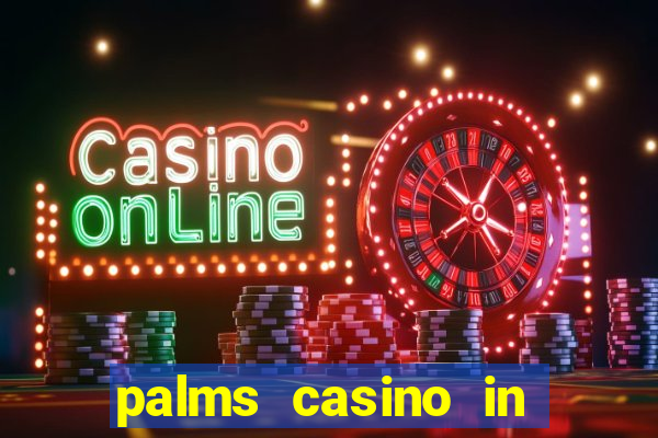 palms casino in las vegas