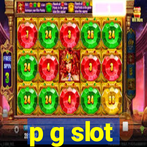 p g slot