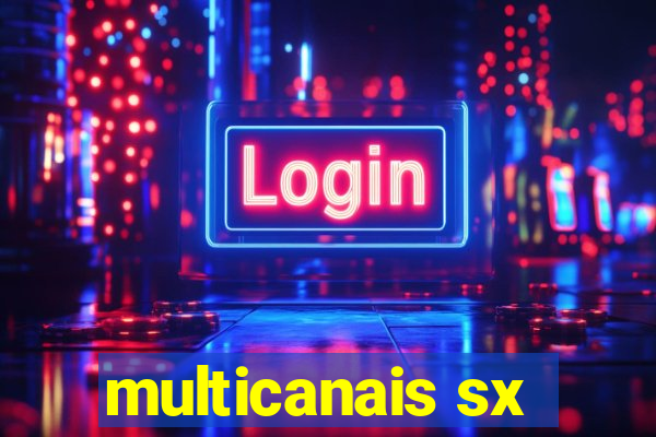 multicanais sx