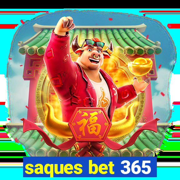 saques bet 365