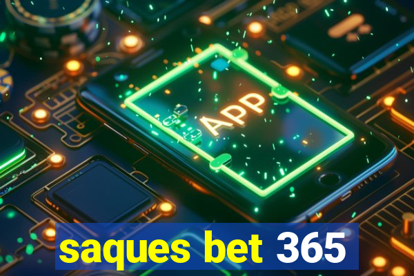 saques bet 365