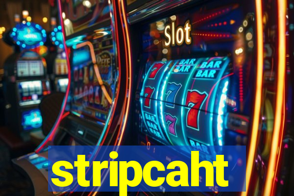 stripcaht