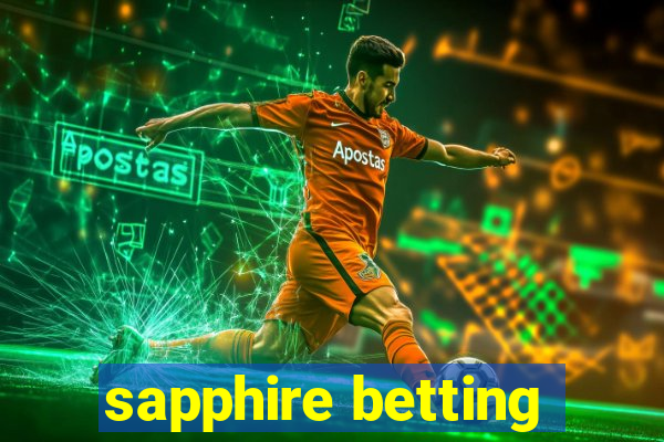 sapphire betting