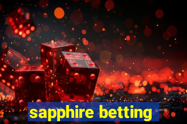 sapphire betting