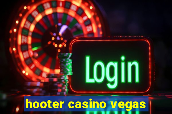 hooter casino vegas