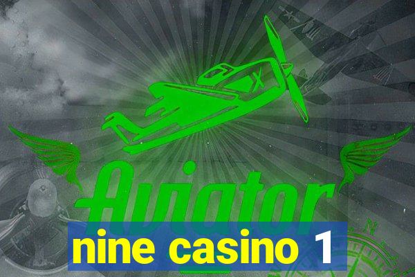 nine casino 1