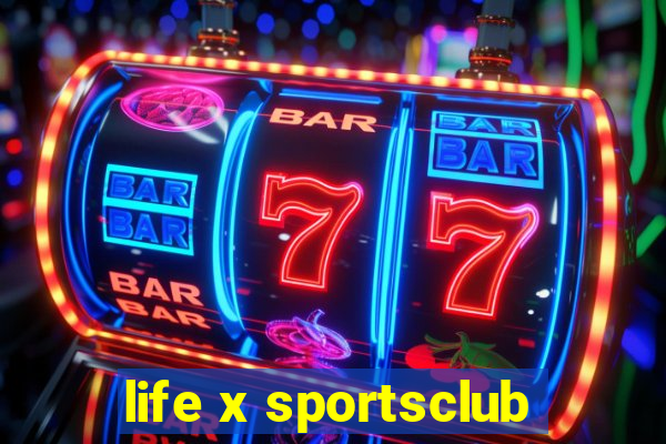 life x sportsclub