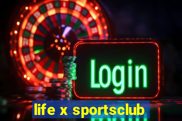 life x sportsclub