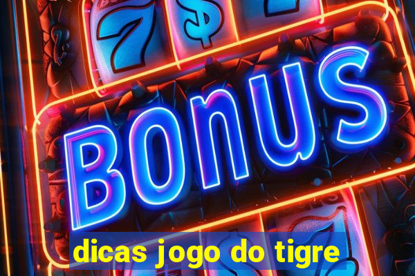 dicas jogo do tigre