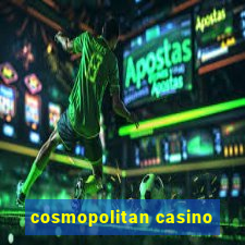 cosmopolitan casino