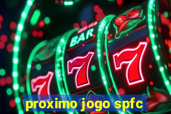 proximo jogo spfc