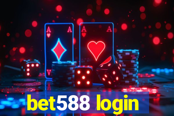 bet588 login