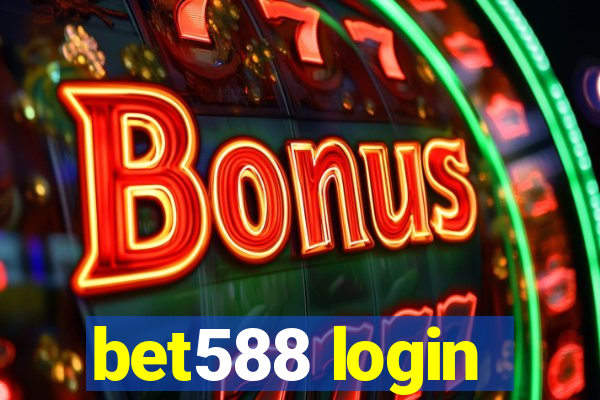 bet588 login