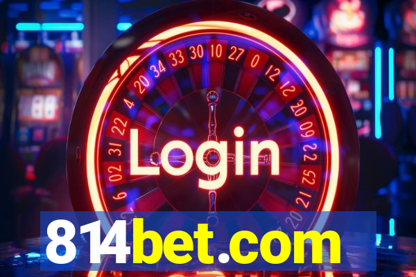 814bet.com