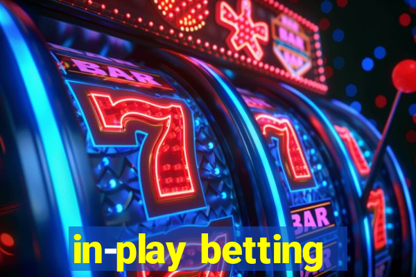 in-play betting