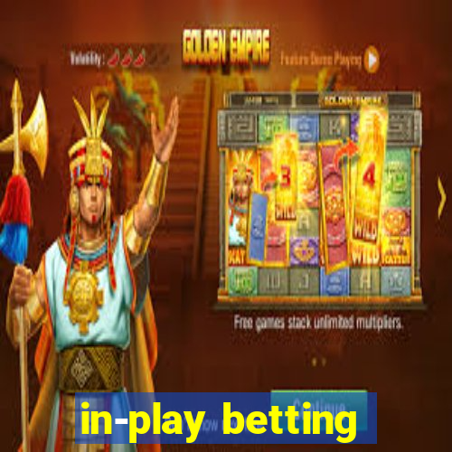 in-play betting