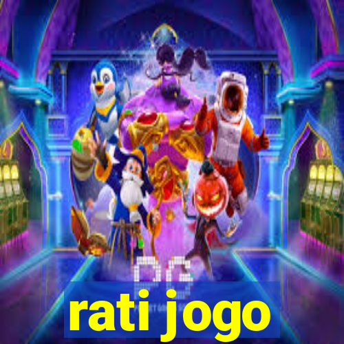 rati jogo