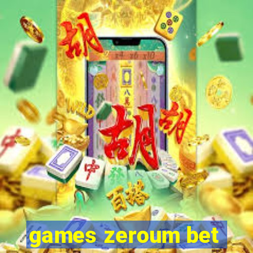 games zeroum bet