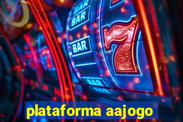 plataforma aajogo