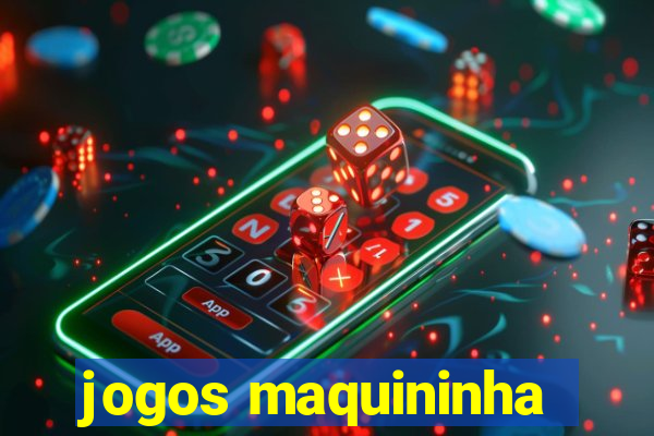 jogos maquininha