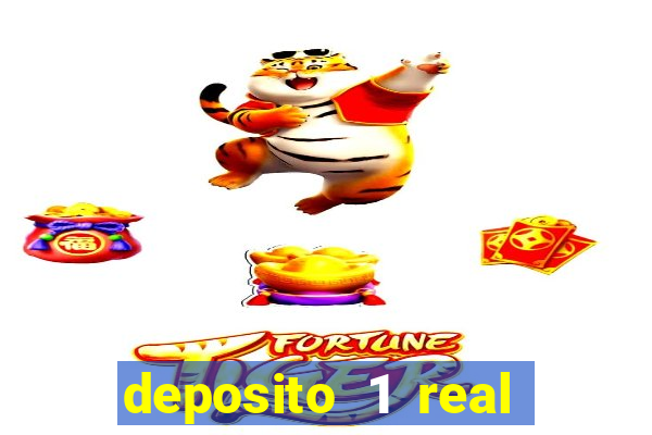 deposito 1 real fortune tiger