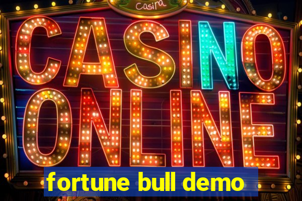 fortune bull demo