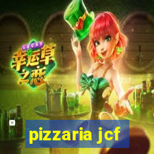 pizzaria jcf