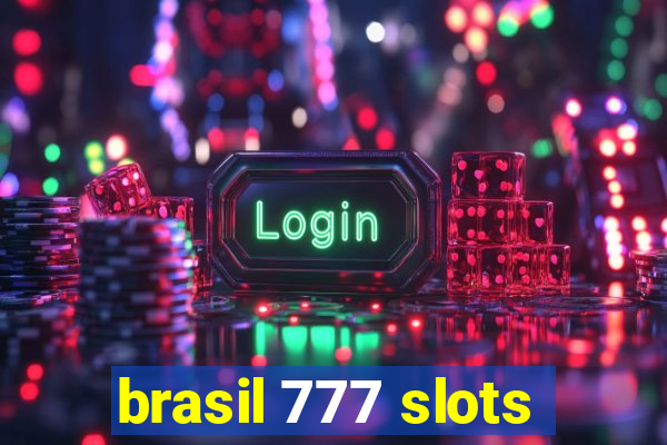 brasil 777 slots