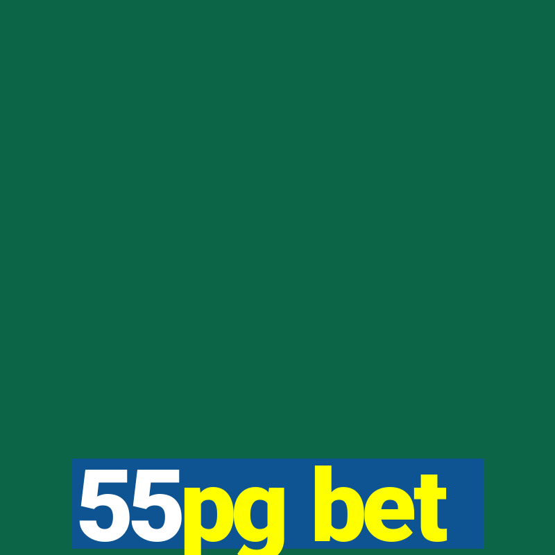 55pg bet