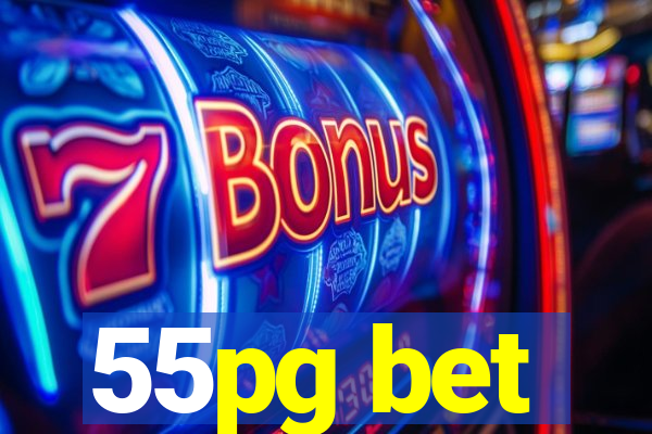 55pg bet