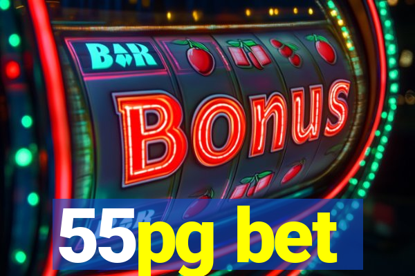 55pg bet