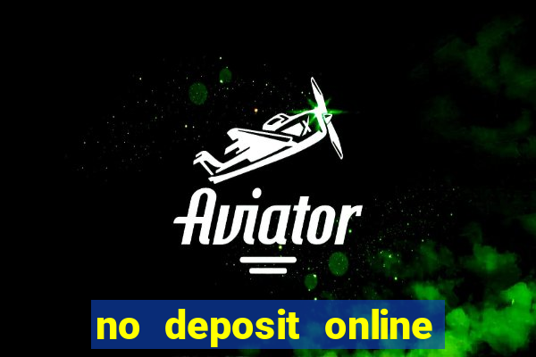 no deposit online casino bonus