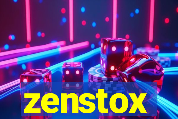 zenstox