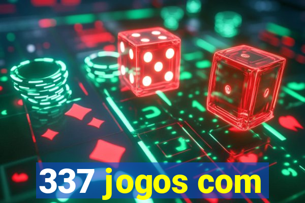 337 jogos com