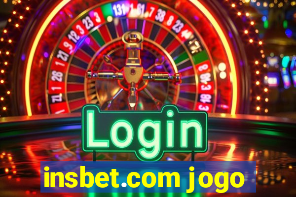 insbet.com jogo