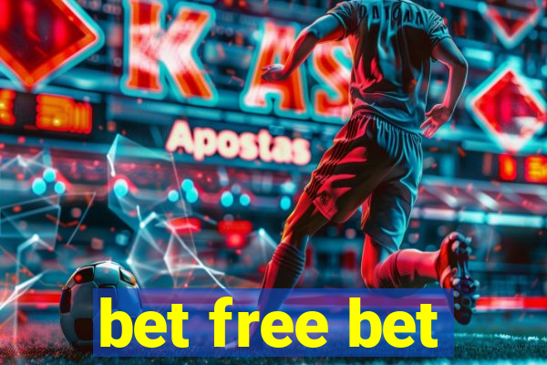 bet free bet