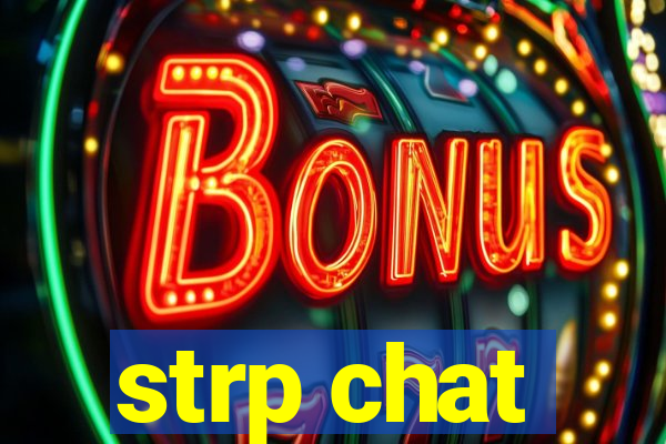 strp chat