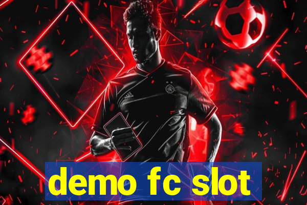 demo fc slot