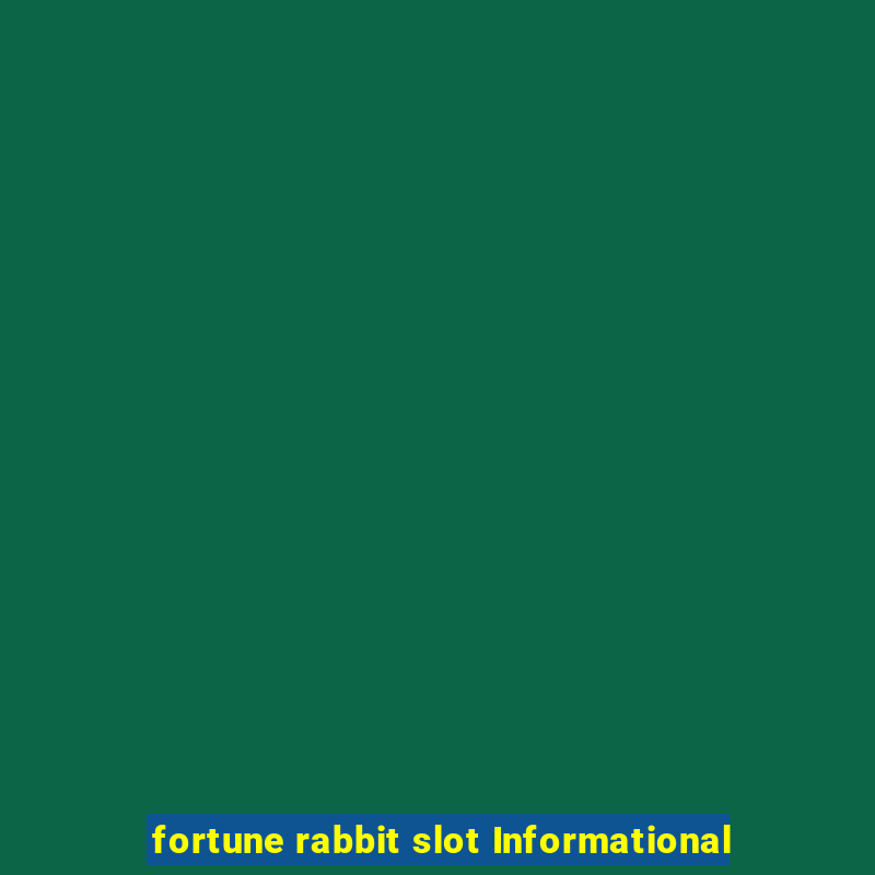 fortune rabbit slot Informational