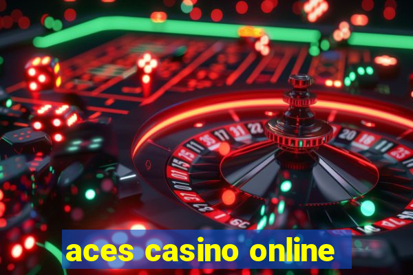 aces casino online