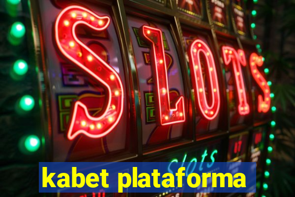 kabet plataforma