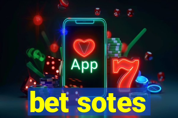 bet sotes