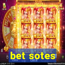 bet sotes