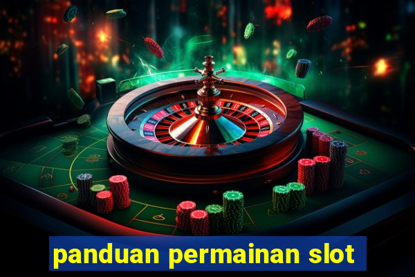 panduan permainan slot