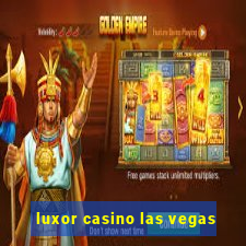 luxor casino las vegas