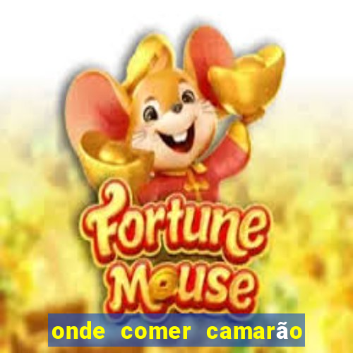 onde comer camarão em santos