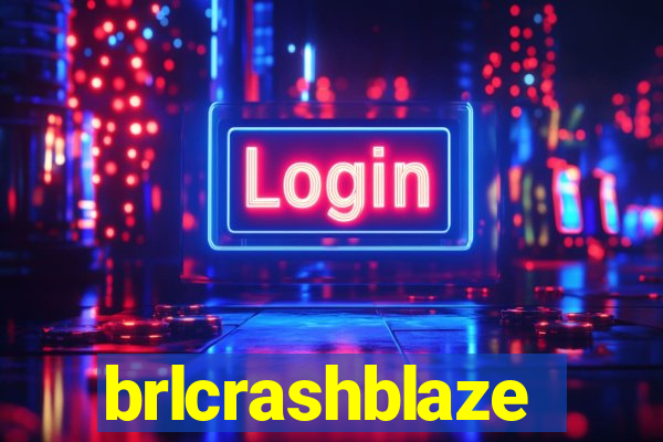 brlcrashblaze