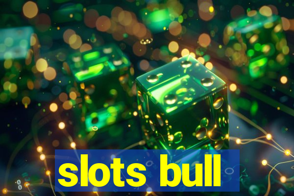 slots bull